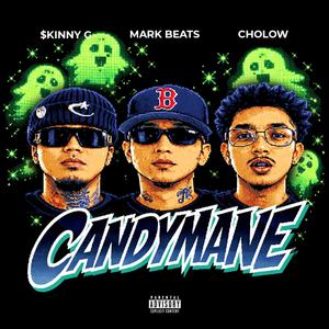 CANDYMANE (feat. Skinny Geminii & CHOLOW) (Explicit)