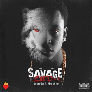 Savage-Luv, Pt. 2 (feat. King Of LUV) [Explicit]