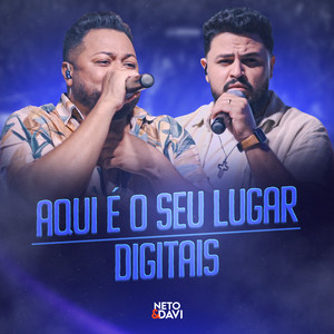 Aqui É o Seu Lugar / Digitais (Ao Vivo)