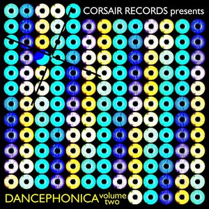 Corsair Records Presents Dancephonica, Vol. Two