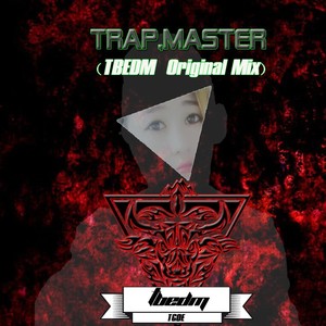 TRAP,Master (TBEDM Original Mix)