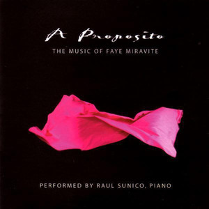 A Proposito (The Music Of Faye Miravite)