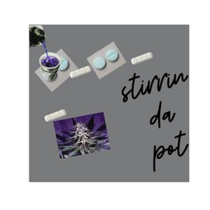 Stirrin da pot (Explicit)