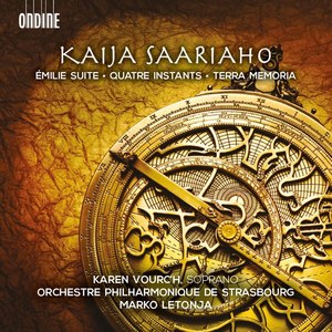 Saariaho: Émilie suite, Quatre instants & Terra memoria