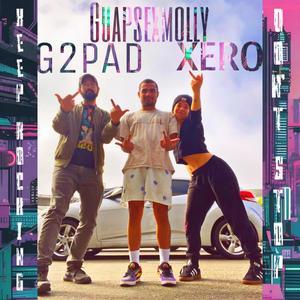 Keep Rocking Don't Stop! (feat. Guapsexmolly & XERO) (Explicit)