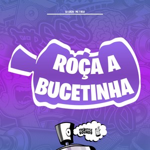 Roça A Bucetinha (Explicit)