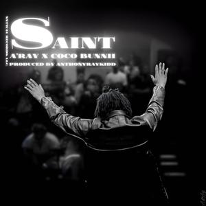 Saint (feat. A’ray)