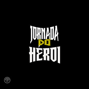 Jornada do Héroi (Explicit)