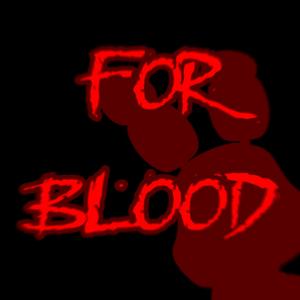 FOR BLOOD (Instrumental)