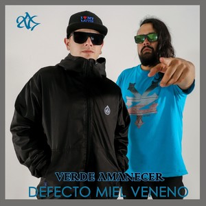 Defecto Miel Veneno (Explicit)