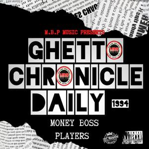 Ghetto Chronicle Daily 1994 (Explicit)