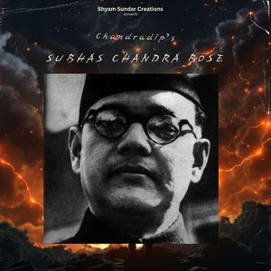 Subhas Chandra Bose