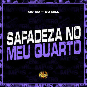 Safadeza no Meu Quarto (Explicit)