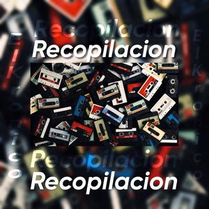 Recopilacion (Special edition) (Explicit)