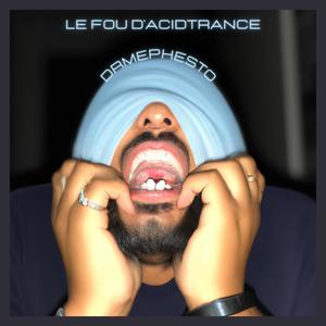 Le Fou D'acidtrance