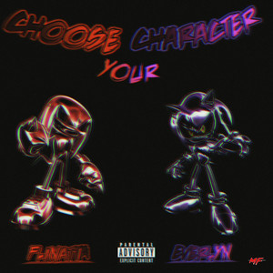 CHOOSE YOUR CHARACTER (Explicit)