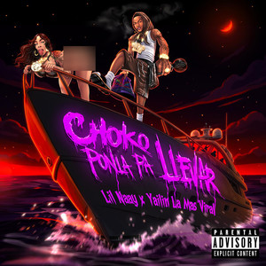 CHOKO PONLA PA LLEVAR (Explicit)