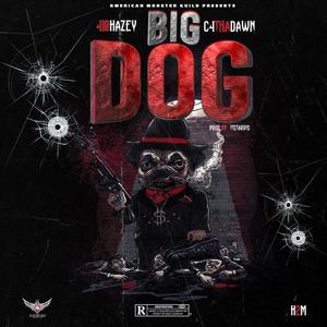 Big Dog (feat. C4thadawn)