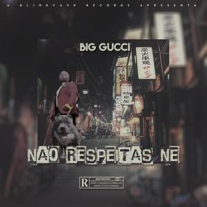 Nao Respeitas Ne (Explicit)