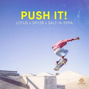 Push It! (Remix|Explicit)