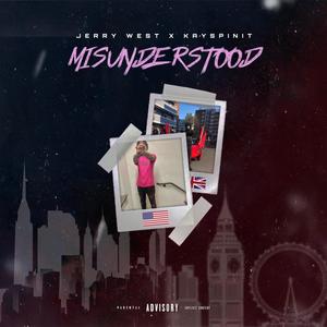 Misunderstood (Explicit)