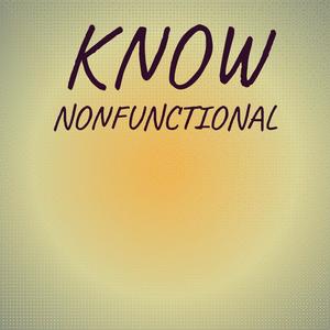 Know Nonfunctional