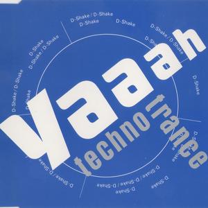 Yaaah / Techno Trance (original mixes (1990)