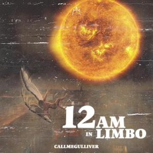 12AM In Limbo(feat. Lucho De Sedas) (Explicit)