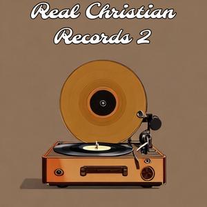 Real Christian Records 2