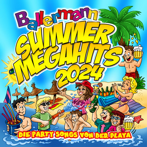 Ballermann Summer Megahits 2024 - Die Party Songs von der Playa (Explicit)