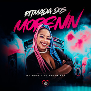 Ritmada dos Morenin (Explicit)