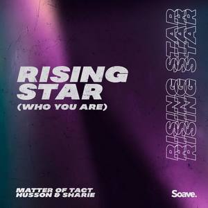 Rising Star(Who You Are)