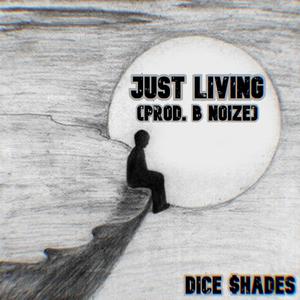 Just Living