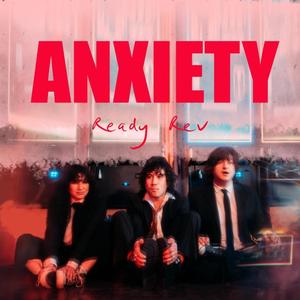 Anxiety (Explicit)