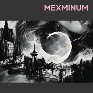 MEXMINUM (COVER版)