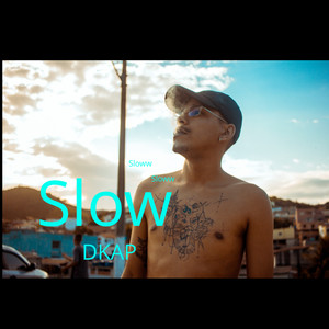 Slow (Explicit)