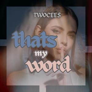 Thats My Word (Explicit)