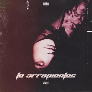 Te Arrepientes