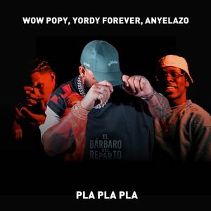 Pla Pla Pla (Explicit)