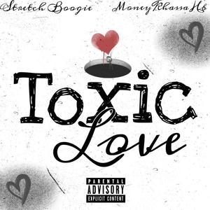 TOXIC LOVE