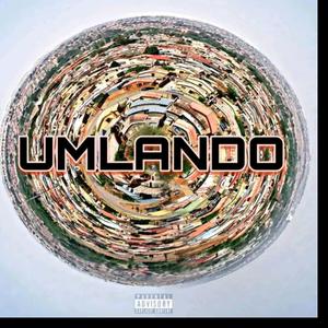 UMLANDO (Explicit)