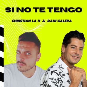 Si No Te Tengo (Explicit)