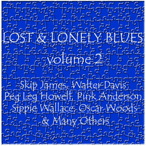 Lost & Lonely Blues Vol 2