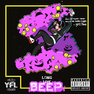 Long Live Beep (Explicit)