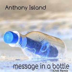 Message in a bottle (IChill Remix)