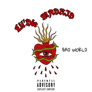 BAD WORLD (Explicit)