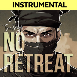 No Retreat (Instrumental)