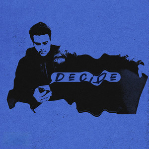 Decide