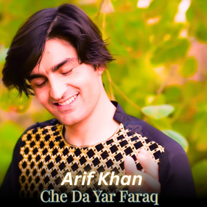 Che Da Yar Faraq