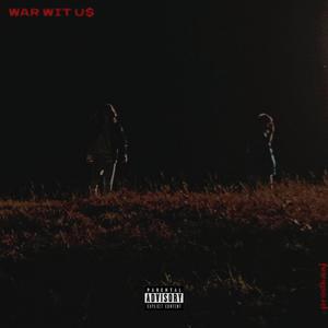 War Wit U$ (feat. Matthew The Kidd) [Explicit]